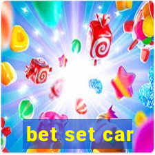 bet set car