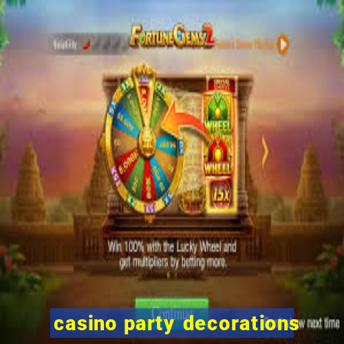 casino party decorations