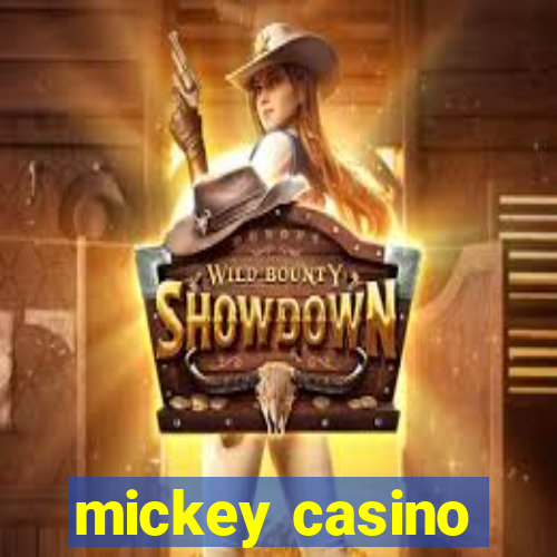 mickey casino