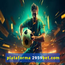 plataforma 2959bet.com