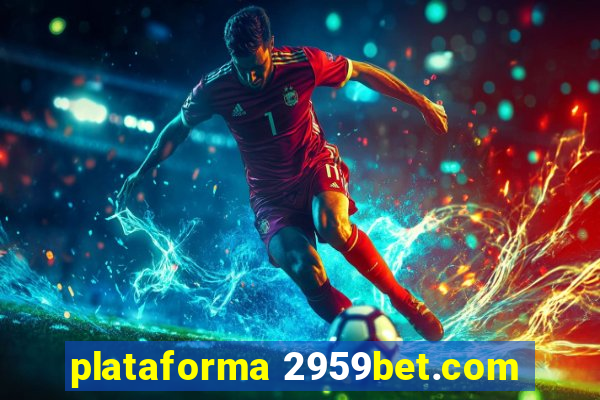 plataforma 2959bet.com