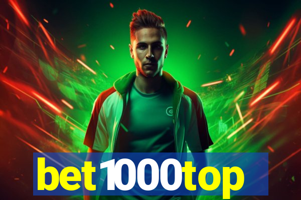 bet1000top