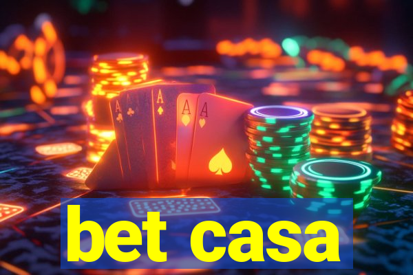 bet casa