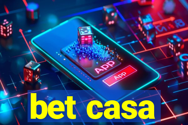 bet casa