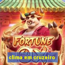 clima em cruzeiro