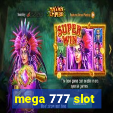 mega 777 slot