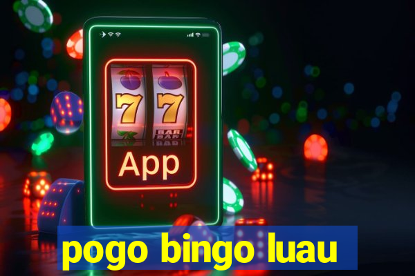 pogo bingo luau