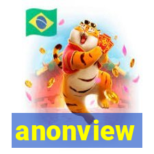 anonview