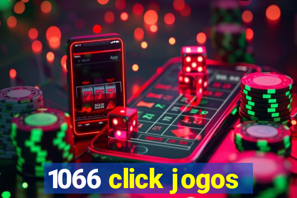 1066 click jogos