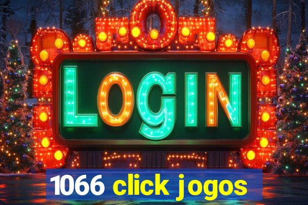 1066 click jogos