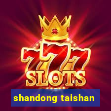 shandong taishan