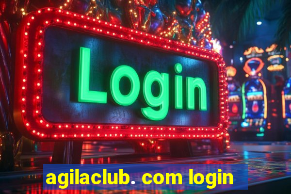 agilaclub. com login