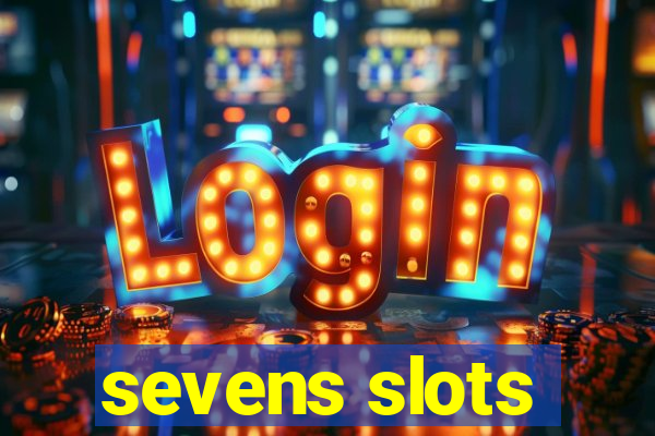 sevens slots