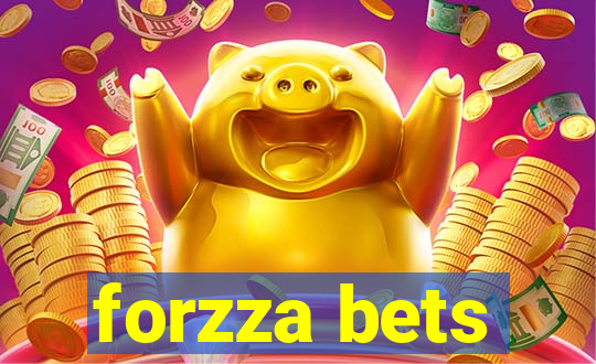 forzza bets