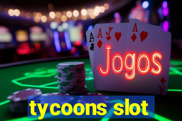 tycoons slot