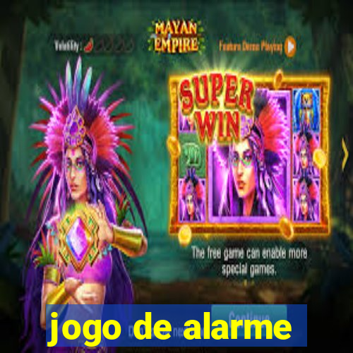 jogo de alarme