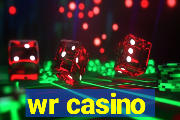 wr casino