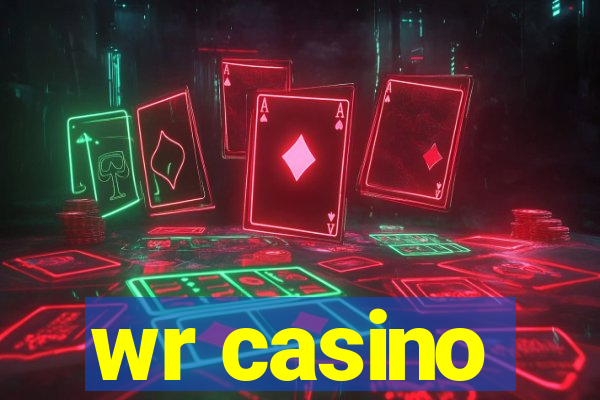 wr casino