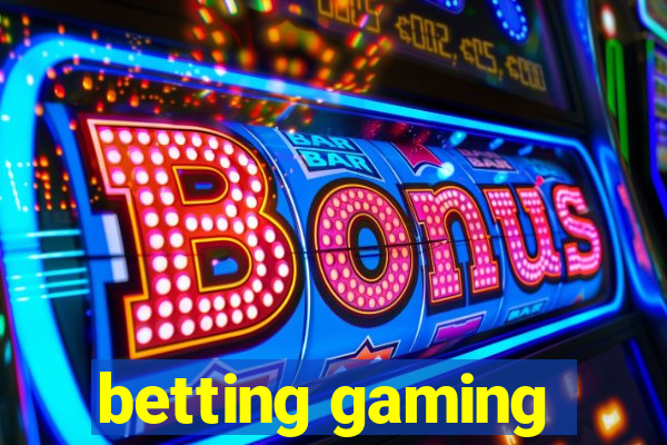 betting gaming