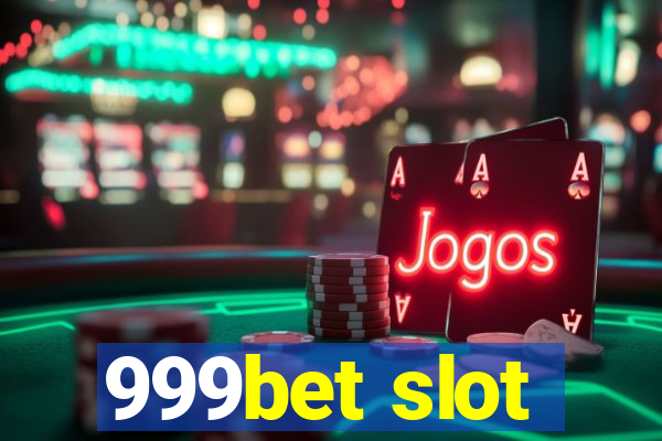 999bet slot