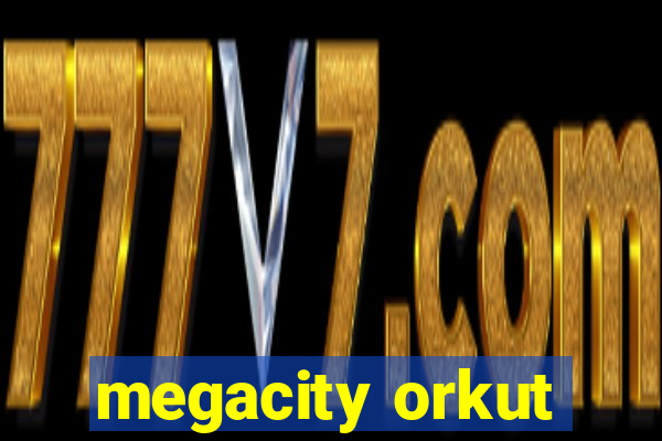 megacity orkut