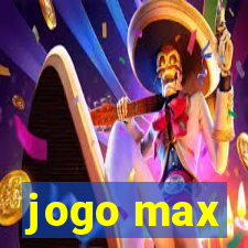 jogo max