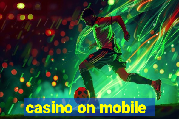 casino on mobile