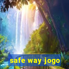 safe way jogo