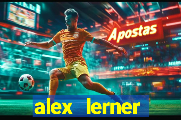 alex lerner jornalista fortuna