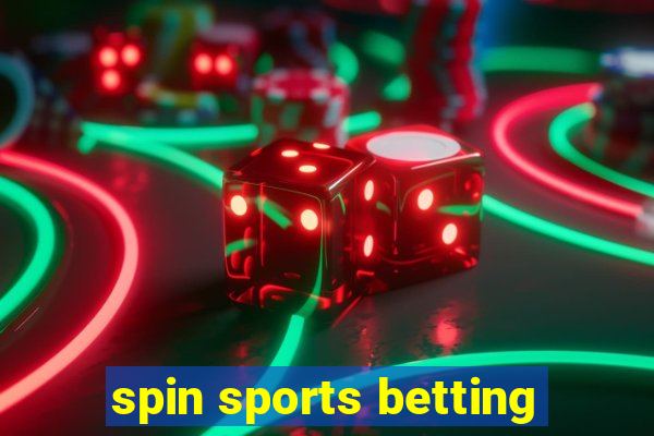 spin sports betting