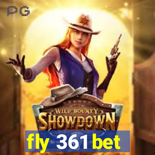 fly 361 bet