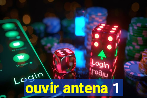 ouvir antena 1