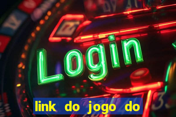 link do jogo do tigrinho original