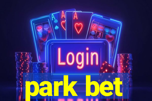 park bet