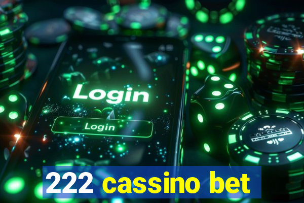 222 cassino bet