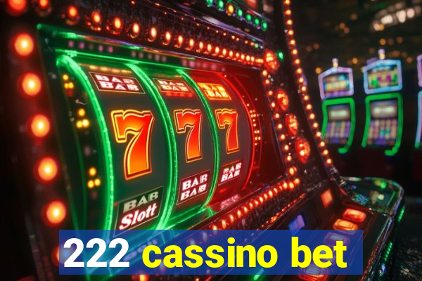 222 cassino bet