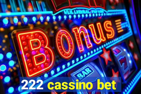 222 cassino bet