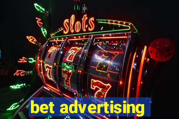 bet advertising