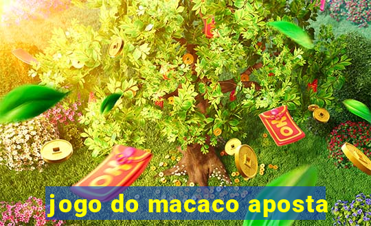 jogo do macaco aposta