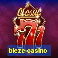 bleze casino