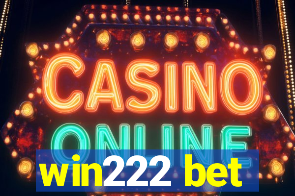 win222 bet