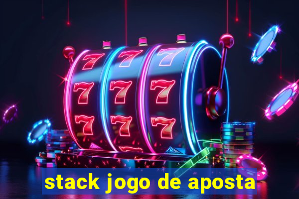 stack jogo de aposta