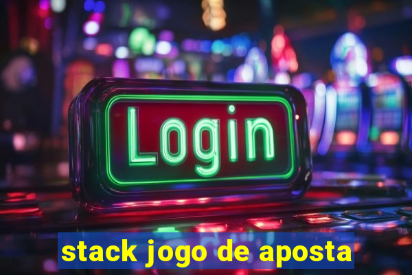 stack jogo de aposta