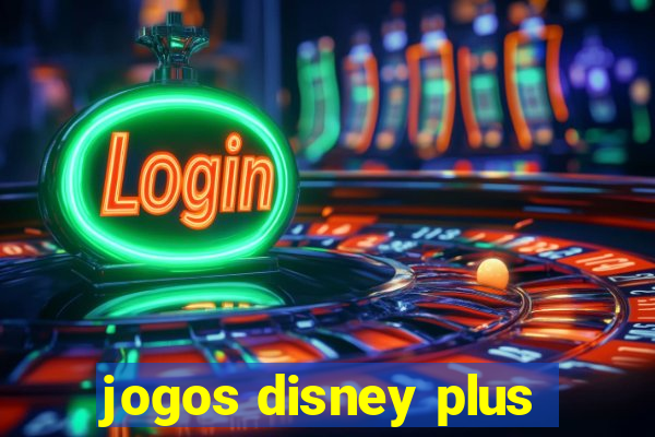 jogos disney plus