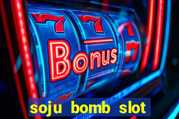 soju bomb slot free play