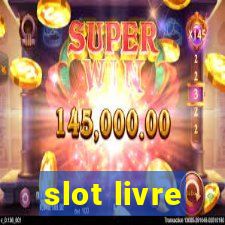 slot livre