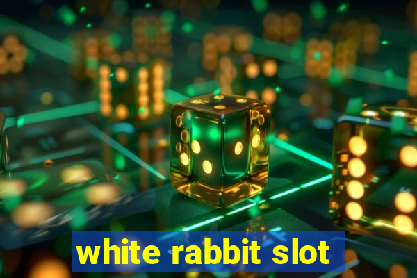 white rabbit slot