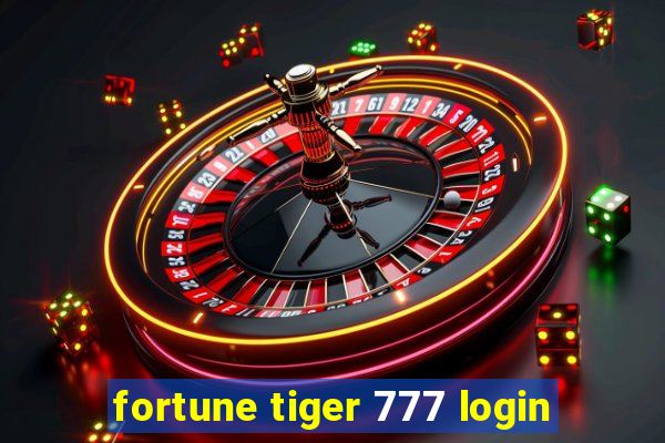 fortune tiger 777 login