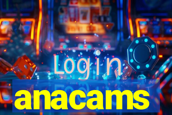 anacams