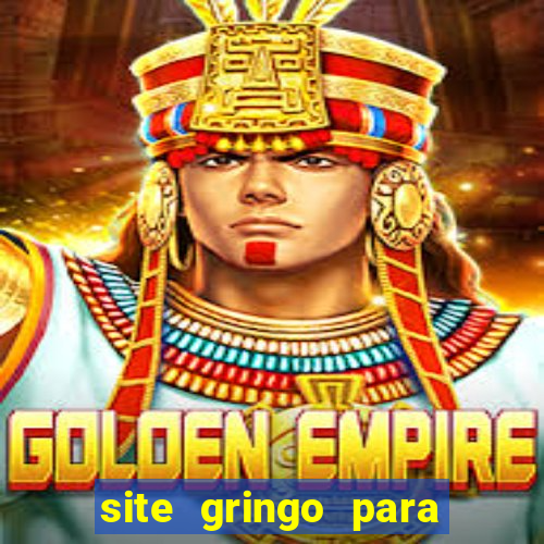 site gringo para ganhar dinheiro